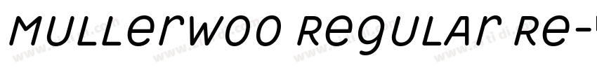 MullerW00 Regular Re字体转换